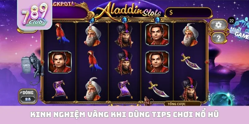 Tips Chơi Nổ Hũ - Tuyệt Chiêu Nhận Thưởng Lớn Cho Người Mới Kinh nghiệm vàng khi dùng tips chơi nổ hũ